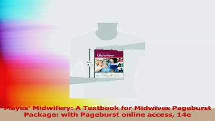 Mayes Midwifery A Textbook for Midwives Pageburst Package with Pageburst online access PDF