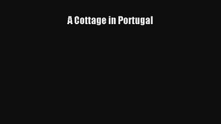 [Read] A Cottage in Portugal Full Ebook