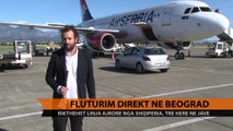 Fluturim direkt në Beograd - Top Channel Albania - News - Lajme