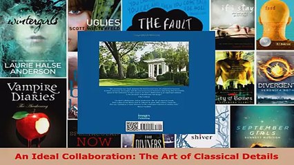 Read  An Ideal Collaboration The Art of Classical Details Ebook Free