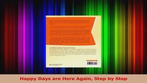 Download  Happy Days are Here Again Step by Step Ebook Free