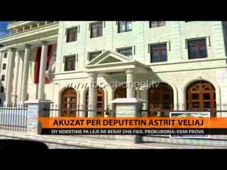 Akuzat për deputetin Astrit Veliaj - Top Channel Albania - News - Lajme