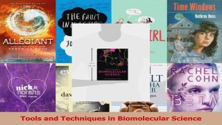 Download  Tools and Techniques in Biomolecular Science PDF Online