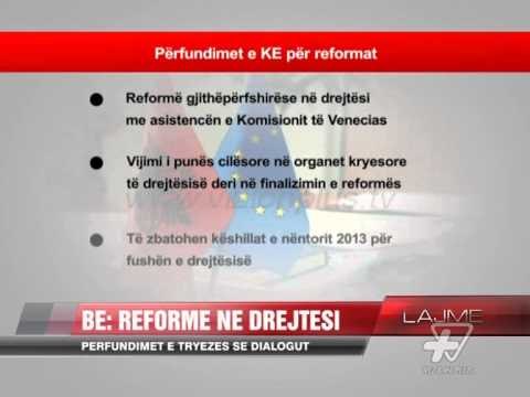 Be: Reformë në drejtësi - News, Lajme - Vizion Plus
