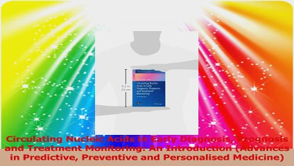 Circulating Nucleic Acids in Early Diagnosis Prognosis and Treatment Monitoring An PDF