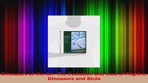 PDF Download  Dinosaurs of the Air The Evolution and Loss of Flight in Dinosaurs and Birds Download Full Ebook
