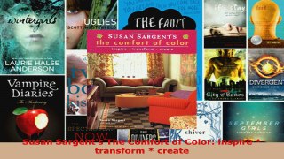 Read  Susan Sargents The Comfort of Color inspire   transform  create EBooks Online