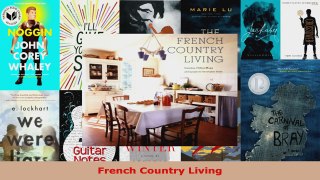 Read  French Country Living EBooks Online