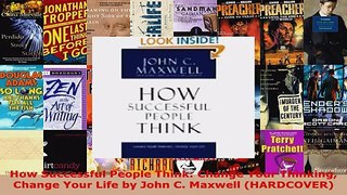 Download  How Successful People Think Change Your Thinking Change Your Life by John C Maxwell EBooks Online