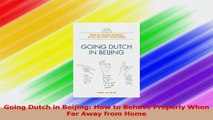 Going Dutch in Beijing How to Behave Properly When Far Away from Home Download