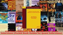 Read  150 Most Frequently Asked Questions on Quant Interviews Pocket Book Guides for Quant PDF Online
