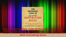 The Incontrovertible Code of Formerly Unwritten Rules From Airline Armrest Etiquette Read Online
