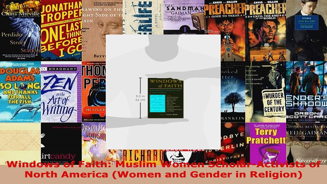 Read  Windows of Faith Muslim Women ScholarActivists of North America Women and Gender in PDF Online