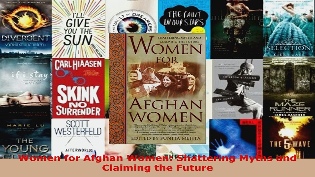 Read  Women for Afghan Women Shattering Myths and Claiming the Future Ebook Free