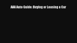 AAA Auto Guide: Buying or Leasing a Car PDF Download