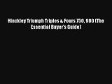 Hinckley Triumph Triples & Fours 750 900 (The Essential Buyer's Guide) PDF Download