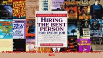 Read  A Managers Guide to Hiring the Best Person for Every Job Ebook Free