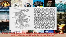 Download  Posh Adult Coloring Book Japanese Designs for Fun and Relaxation Posh Coloring Books PDF Online