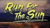 Run for the Sun (1956)  Richard Widmark, Trevor Howard, Jane Greer.  Adventure, Thriller