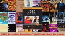 Read  JDBC Interview Questions Youll Most Likely Be Asked Ebook Free