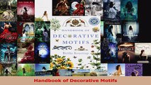 Read  Handbook of Decorative Motifs EBooks Online