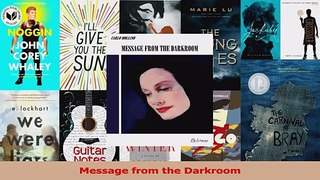 Download  Message from the Darkroom Ebook online