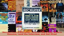 Read  Secrets from a Recruiter How to Find a Job Write a Resume Land the Interview and Get PDF Free