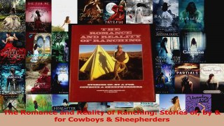 Download  The Romance and Reality of Ranching Stories of by  for Cowboys  Sheepherders Ebook online