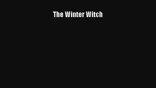 The Winter Witch [Read] Online