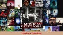 Read  Mexican Interiors Ebook Free