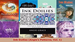 Read  Ink Doilies Angies Patterns Vol 1 PDF Online