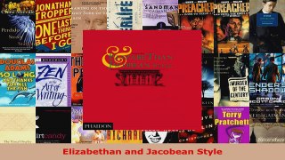 Read  Elizabethan and Jacobean Style EBooks Online