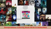 Read  Zenspirations Coloring Book Birds  Butterflies EBooks Online