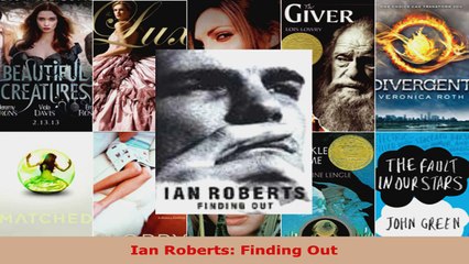 Download  Ian Roberts Finding Out Ebook Free