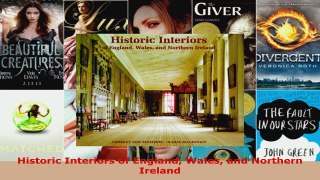 Read  Historic Interiors of England Wales and Northern Ireland Ebook Free