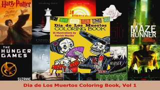 Read  Dia de Los Muertos Coloring Book Vol 1 Ebook Free