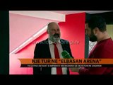 Një tur në “Elbasan Arena” - Top Channel Albania - News - Lajme