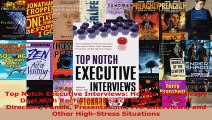 Read  Top Notch Executive Interviews How to Strategically Deal With Recruiters Search Firms EBooks Online