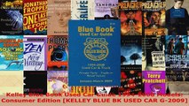 Read  Kelley Blue Book Used Car Guide 19942008 Models Consumer Edition KELLEY BLUE BK USED EBooks Online