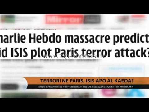 Terrori në Paris, ISIS apo Al Kaeda? - Top Channel Albania - News - Lajme