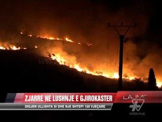 Zjarr në Lushnjë dhe Gjirokastër - News, Lajme - Vizion Plus
