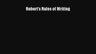 Read Robert's Rules of Writing Book Download