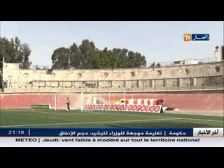 أشغال إعادة تهيئة مدرجات 20 أوت تتواصل بوتيرة سريعة