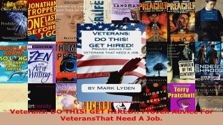 Read  Veterans DO THIS GET HIRED Proven Advice For VeteransThat Need A Job EBooks Online