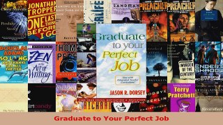 Read  Graduate to Your Perfect Job Ebook Free
