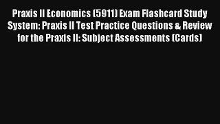 [PDF] Praxis II Economics (5911) Exam Flashcard Study System: Praxis II Test Practice Questions