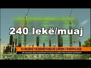 Si mund të ndryshojë çmimi i energjisë - Top Channel Albania - News - Lajme