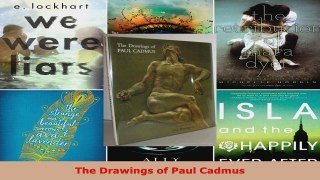 Read  The Drawings of Paul Cadmus Ebook Free