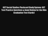 [PDF Download] OGT Social Studies Flashcard Study System: OGT Test Practice Questions & Exam