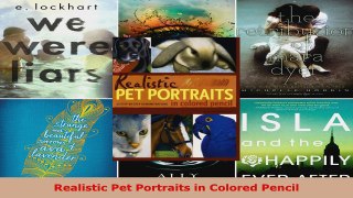 Read  Realistic Pet Portraits in Colored Pencil EBooks Online